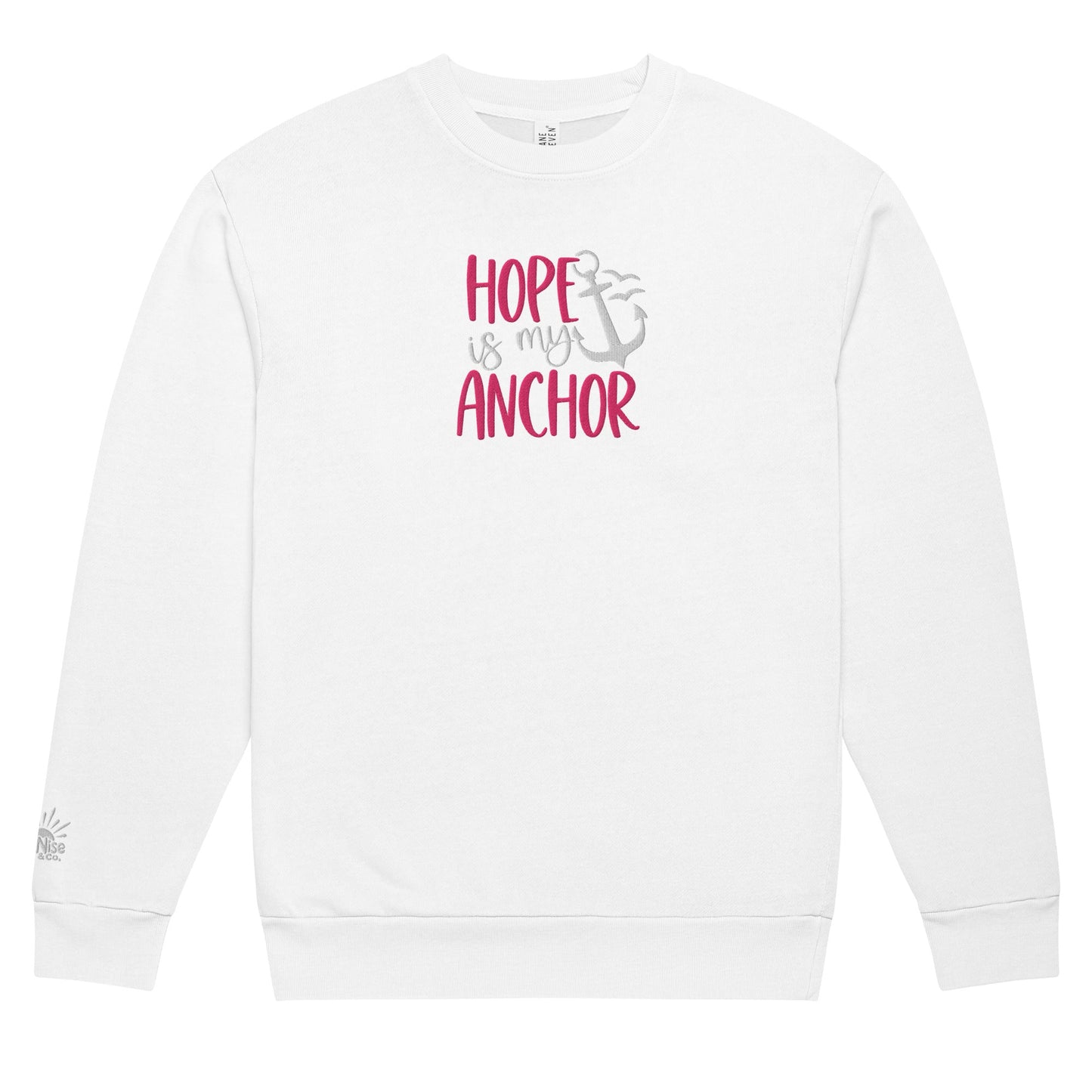 Hope Is My Anchor Sweatshirt - SuNise & Co