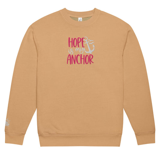 Hope Is My Anchor Sweatshirt - SuNise & Co