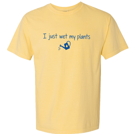 I Just Wet my Plant - SuNise & Co