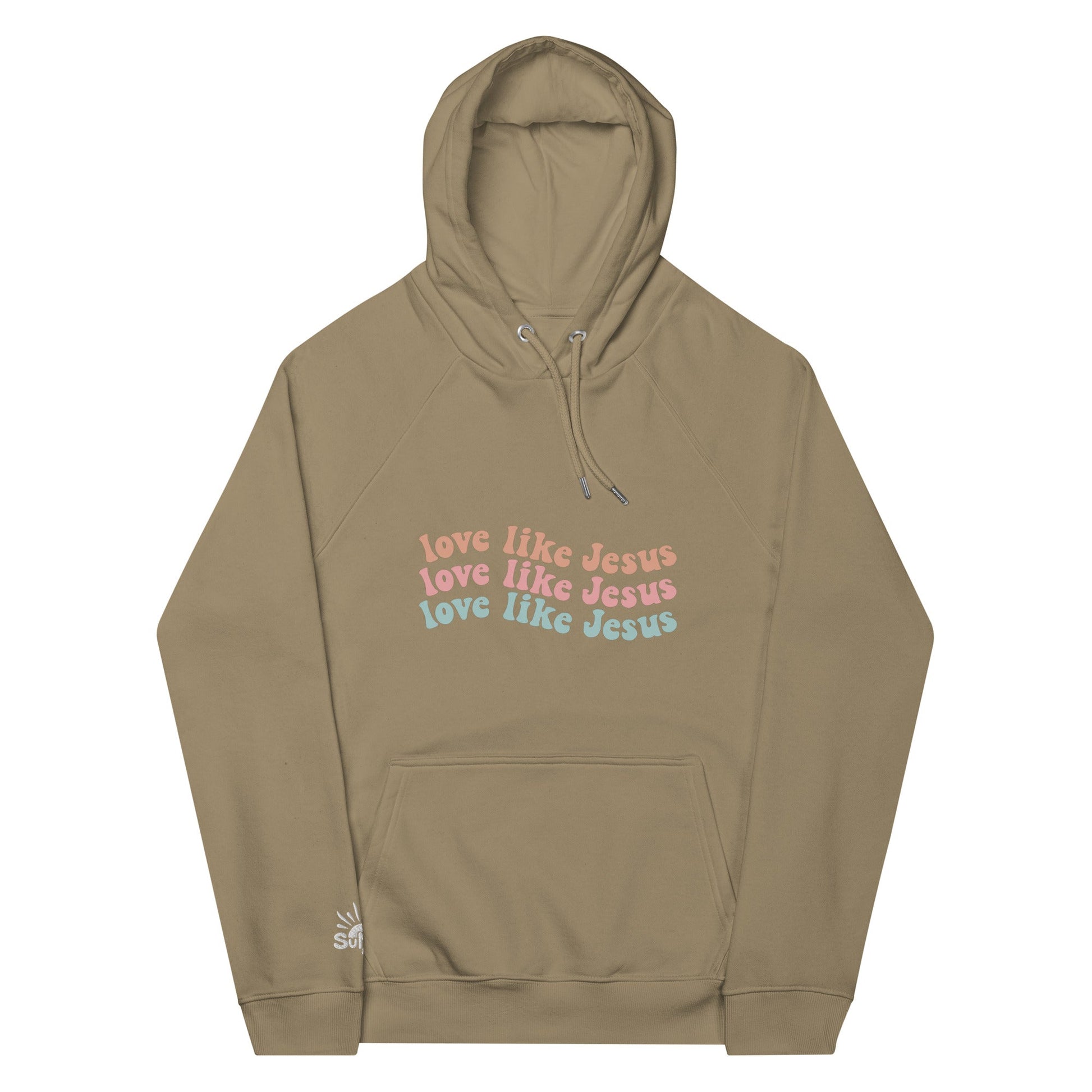 Love Like Jesus Hoodie - SuNise & Co
