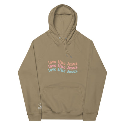 Love Like Jesus Hoodie - SuNise & Co
