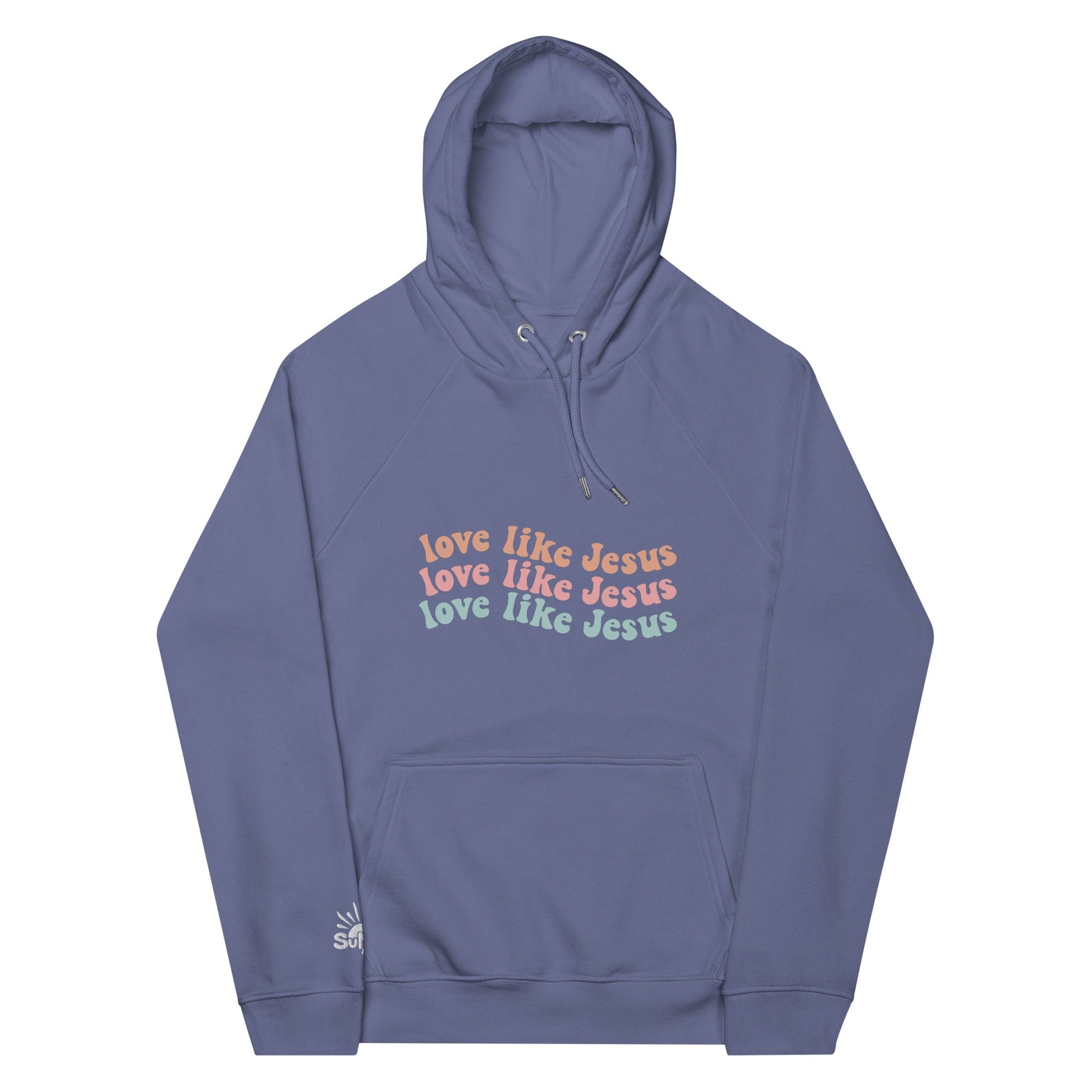 Love Like Jesus Hoodie - SuNise & Co