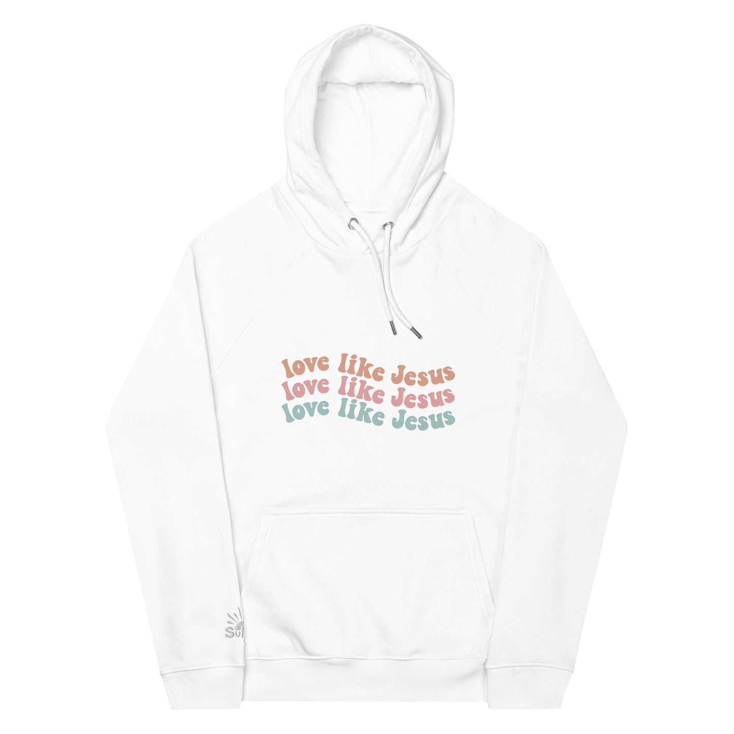 Love Like Jesus Hoodie - SuNise & Co