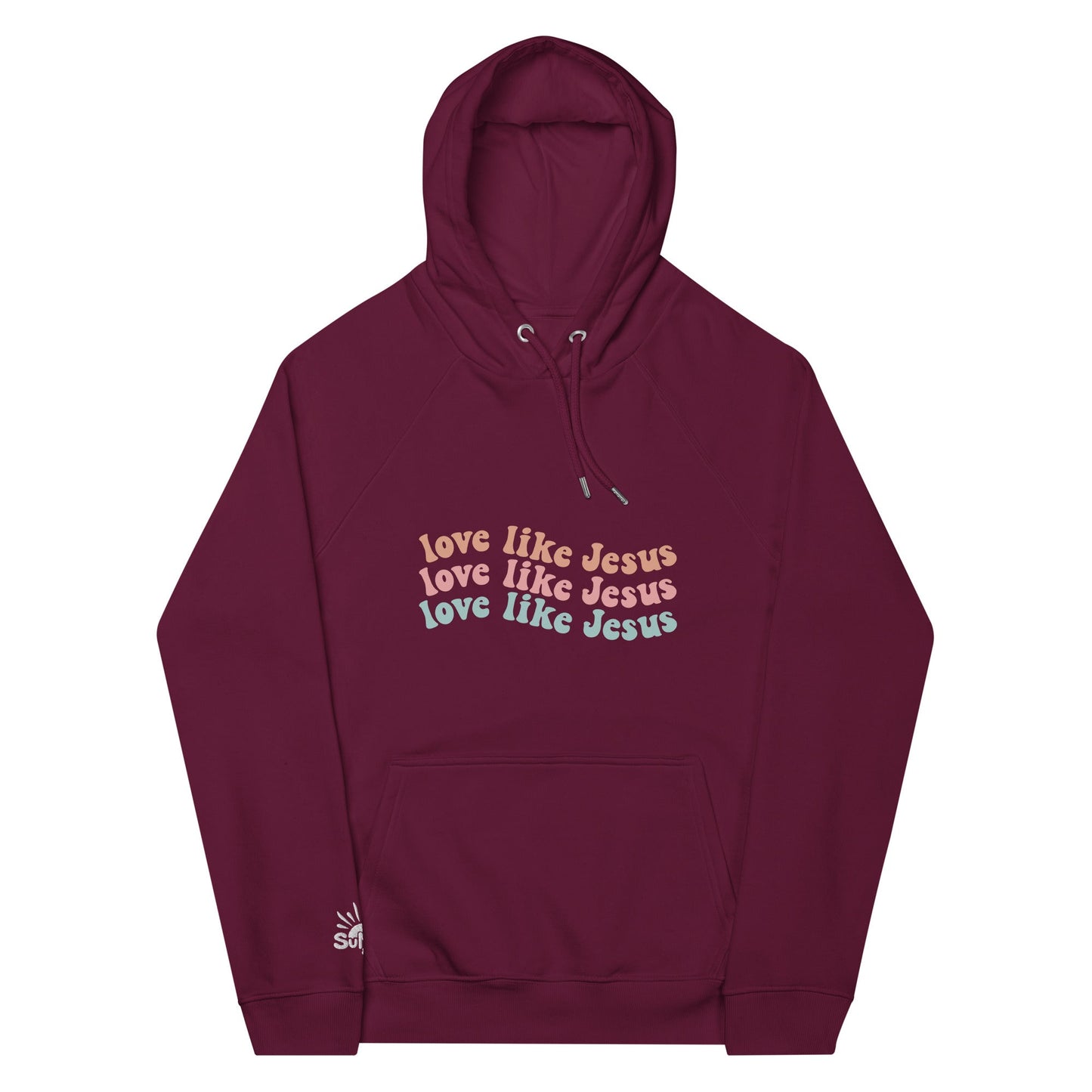Love Like Jesus Hoodie - SuNise & Co