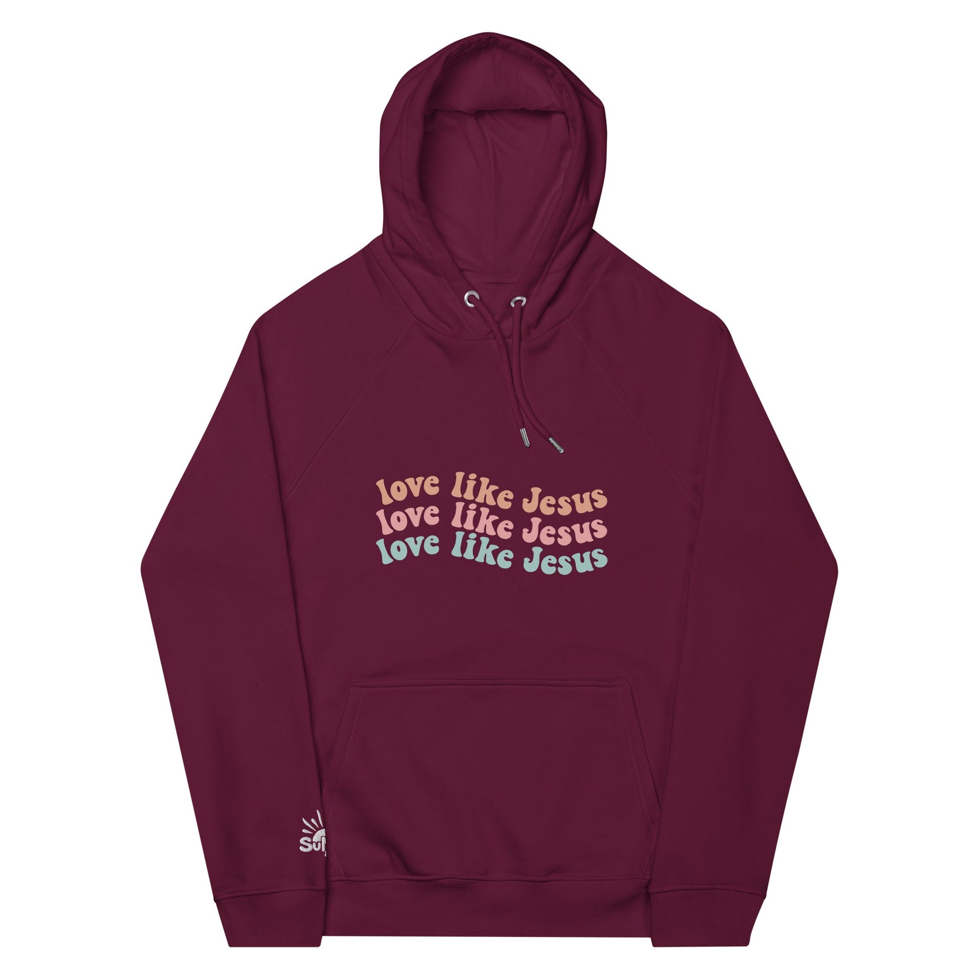 Love Like Jesus Hoodie - SuNise & Co