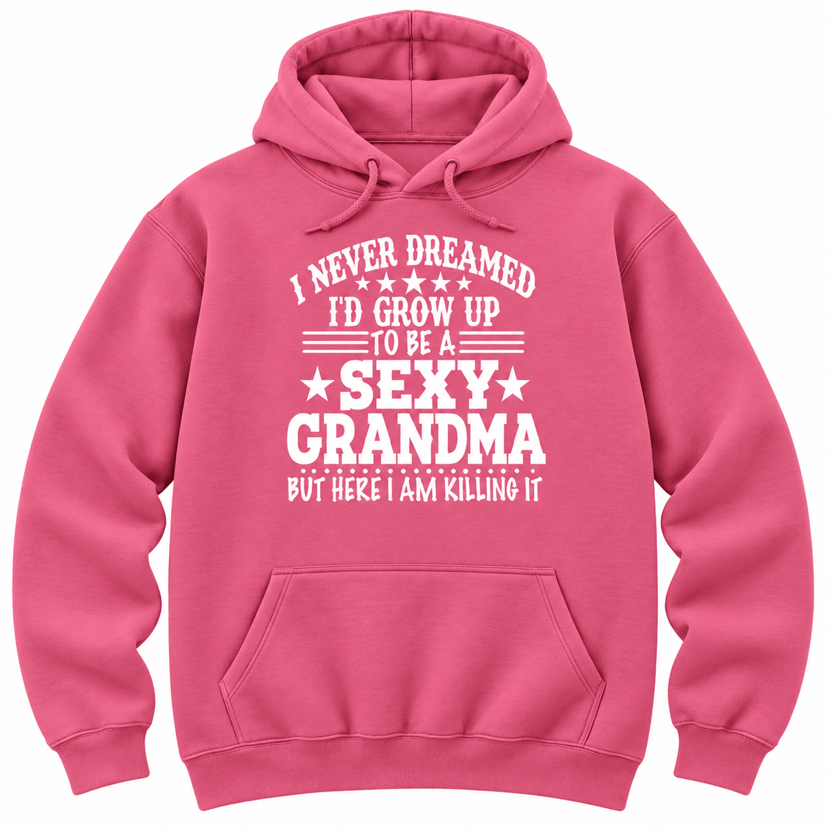 Sexy Grandma™ Hoodie – Funny Gift Sweatshirt - SuNise & Co