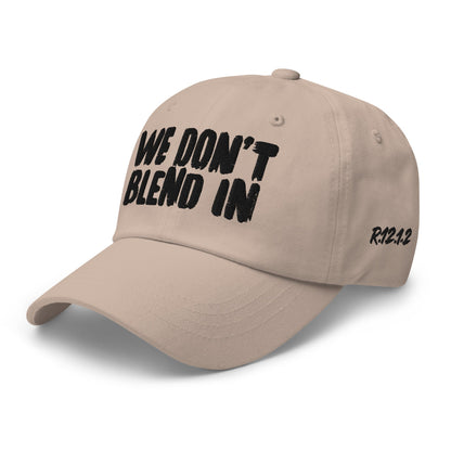 WE DON’T BLEND IN Cap — R.12.1.2 - SuNise & Co