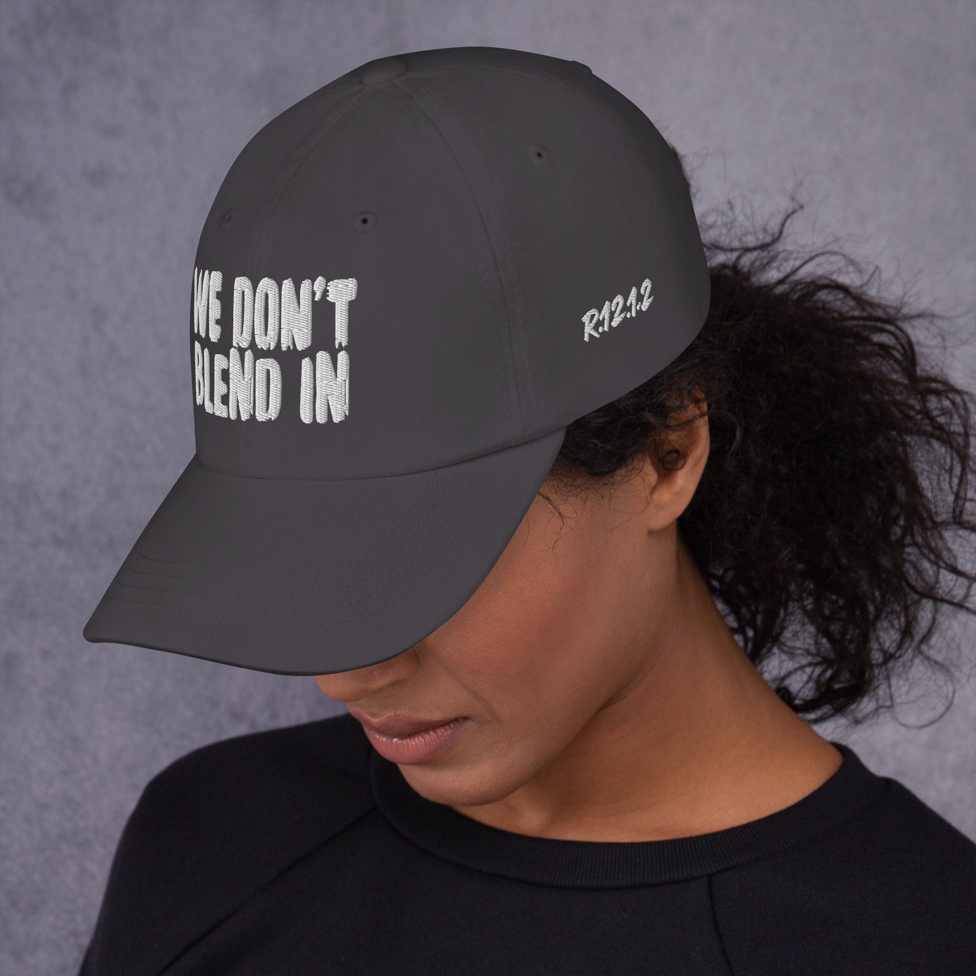 WE DON’T BLEND IN Cap — R.12.1.2 - SuNise & Co