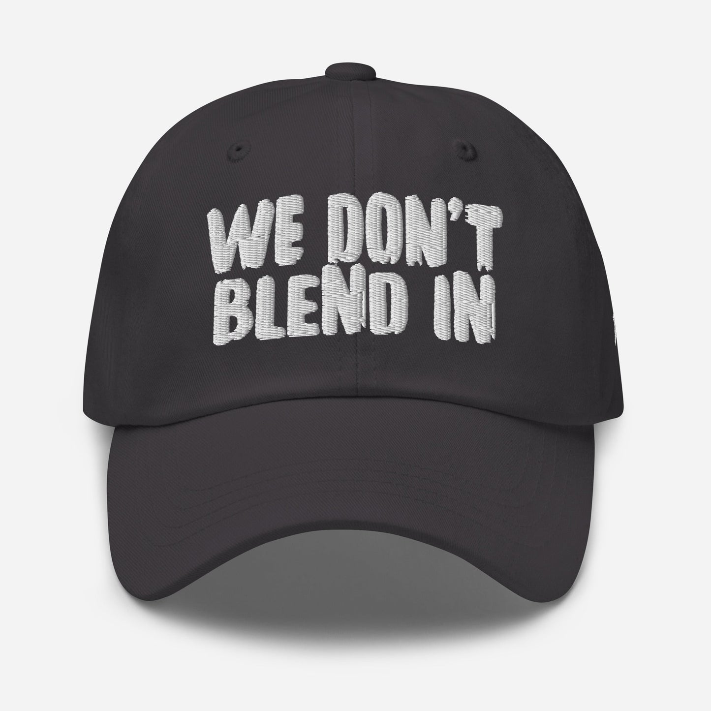 WE DON’T BLEND IN Cap — R.12.1.2 - SuNise & Co