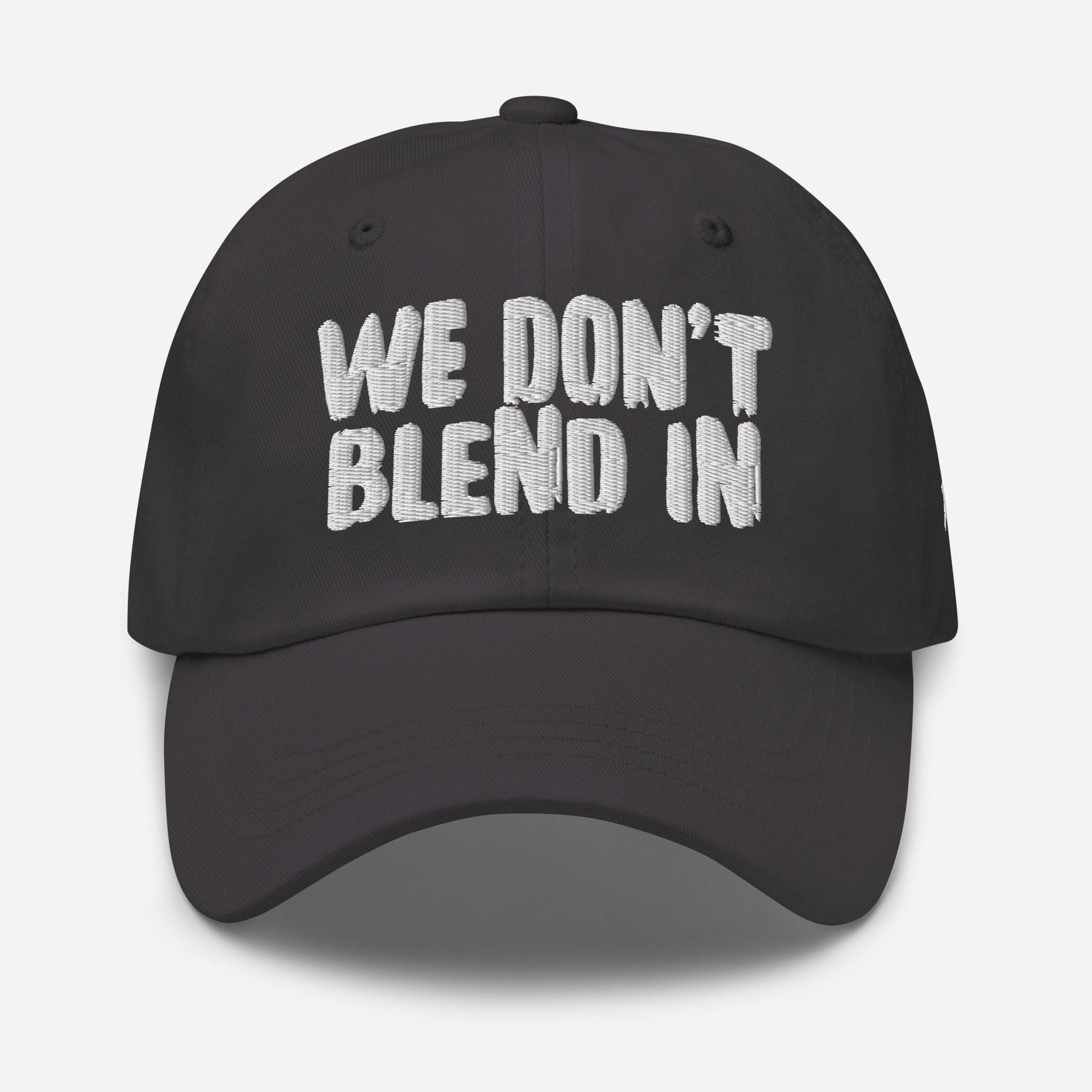 WE DON’T BLEND IN Cap — R.12.1.2 - SuNise & Co