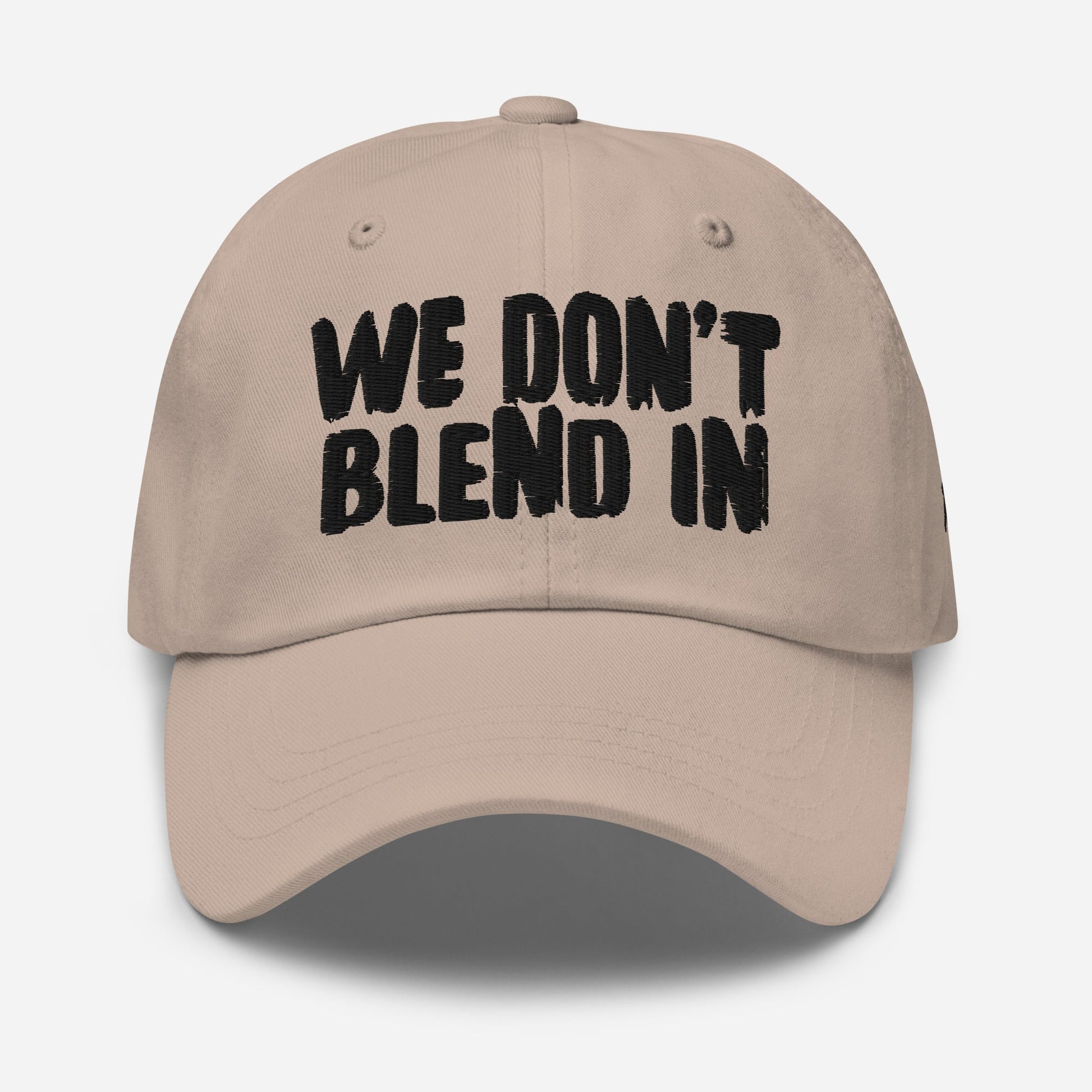WE DON’T BLEND IN Cap — R.12.1.2 - SuNise & Co