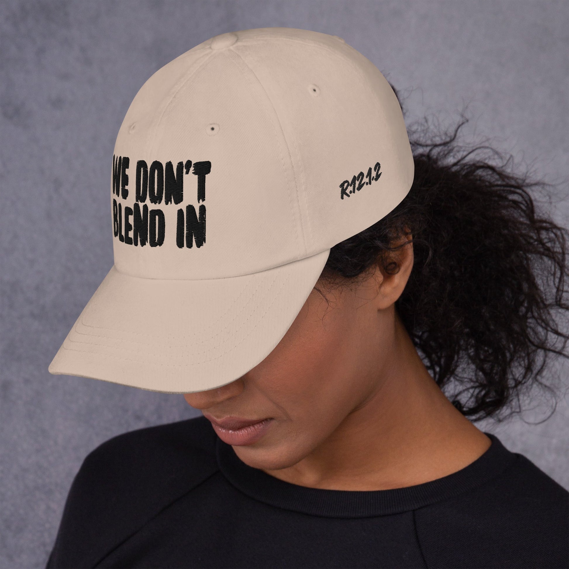 WE DON’T BLEND IN Cap — R.12.1.2 - SuNise & Co