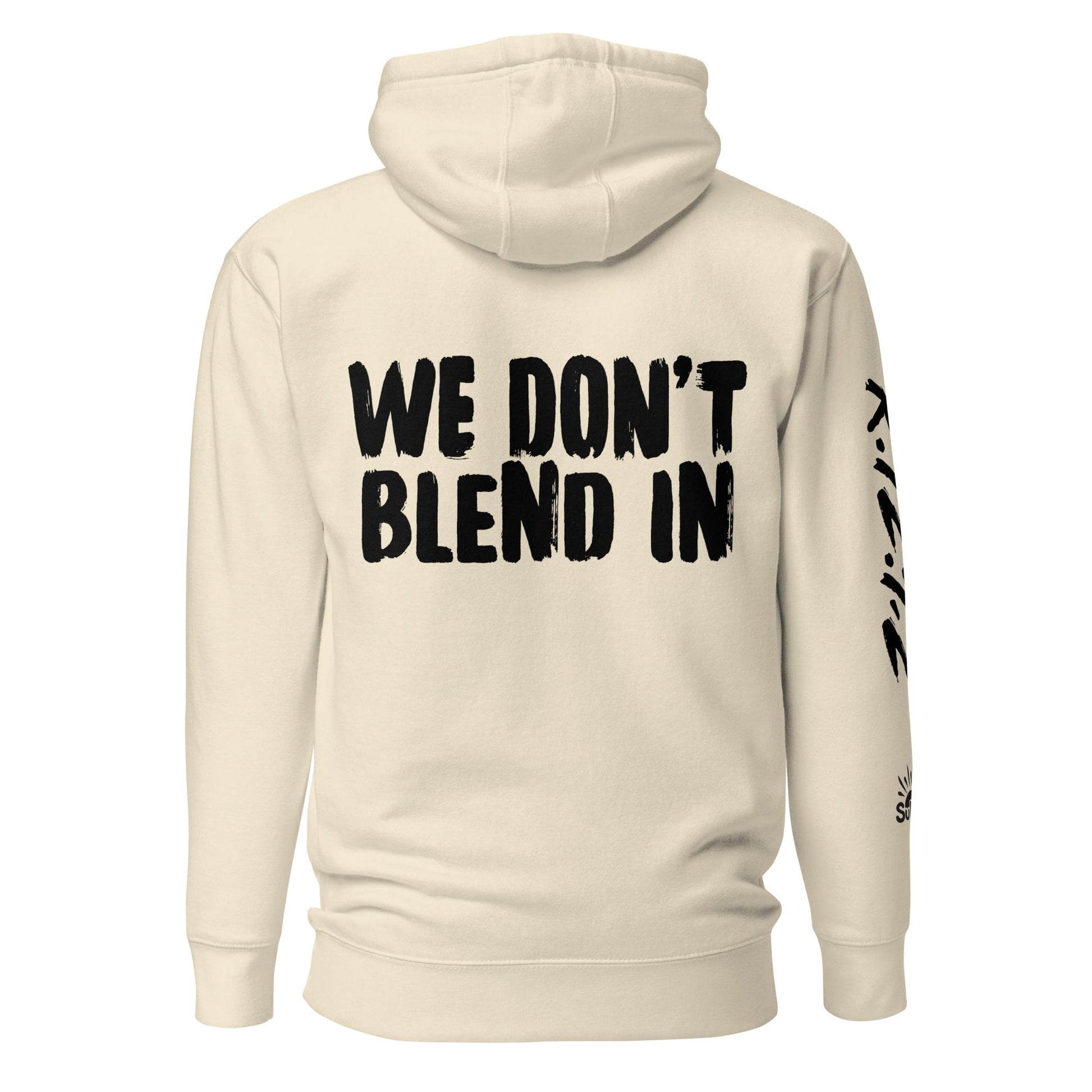 WE DON'T BLEND IN Hoodie in Pink — R.12.1.2 - SuNise & Co