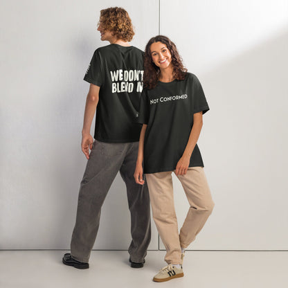 WE DON'T BLEND IN Tee — R.12.1.2 - SuNise & Co